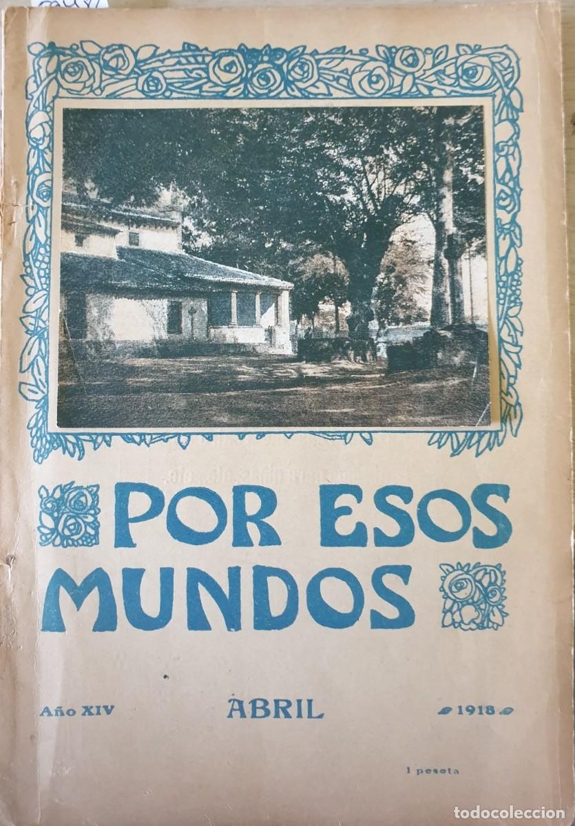 Libri di seconda mano: POR ESOS MUNDOS. A&Ntilde;O XIV ABRIL 1913. NUMERO 219. -