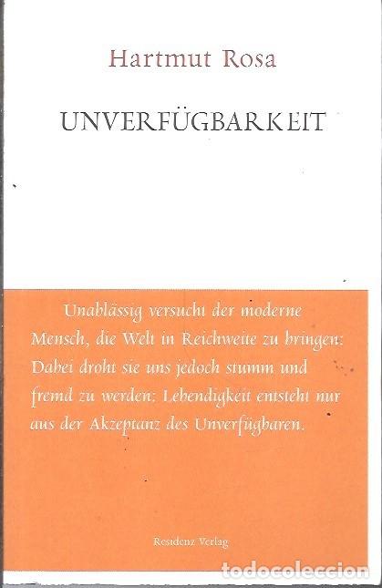 Gebrauchte B&uuml;cher: UNVERFUGBARKEIT HARTMUNT ROSA
