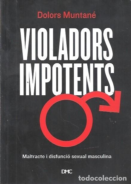 Gebrauchte B&uuml;cher: VIOLADORS IMPOTENTS DOLORS MUNTANE