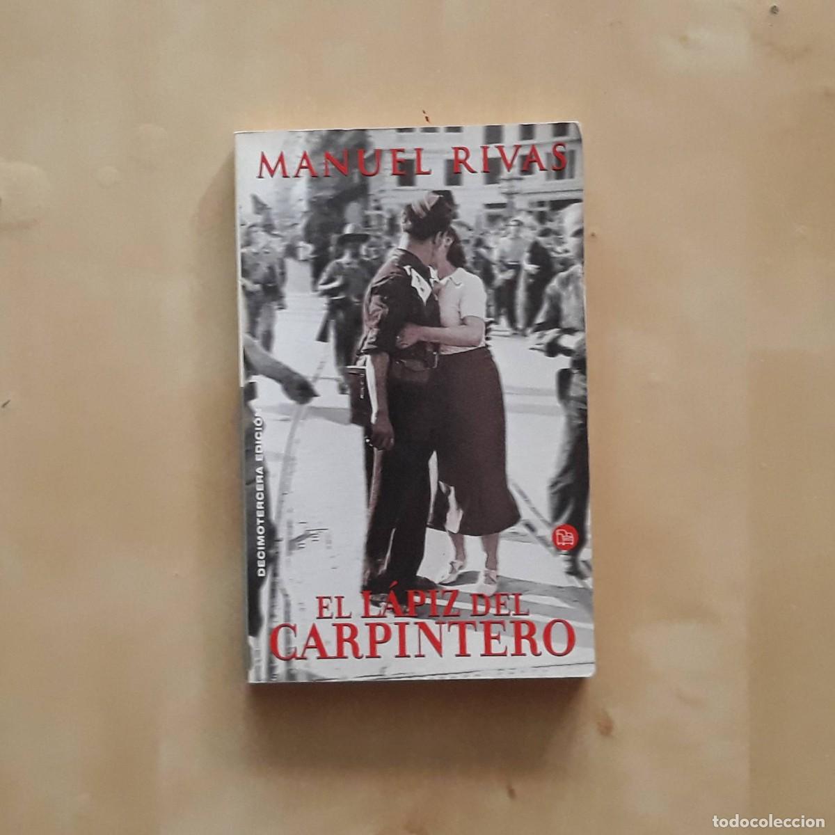 Libros de segunda mano: EL L&Aacute;PIZ DEL CARPINTERO - MANUEL RIVAS - Foto 1