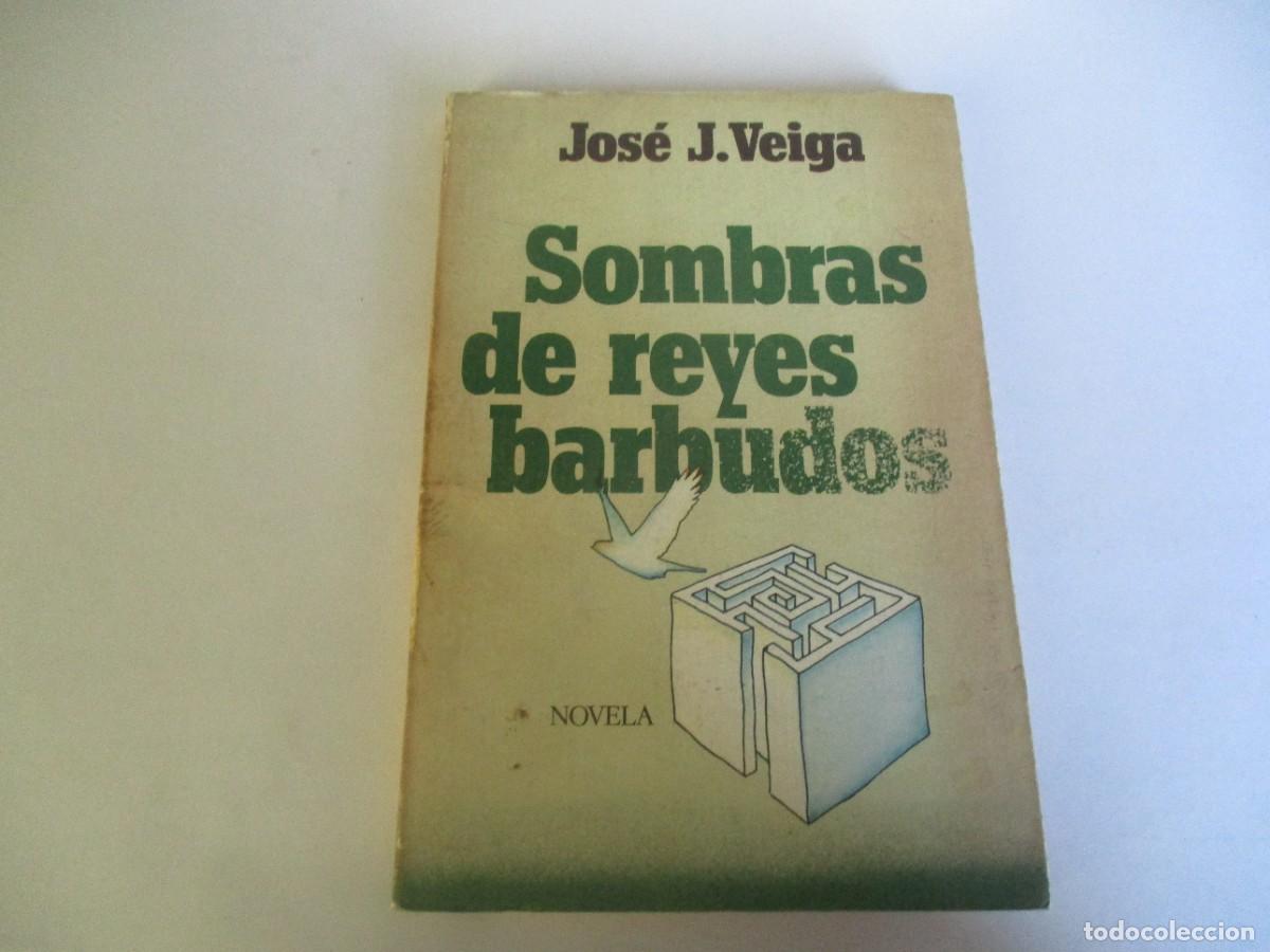 Livres d'occasion: JOS&Eacute; J. VEIGA Sombras de reyes barbudos W22379