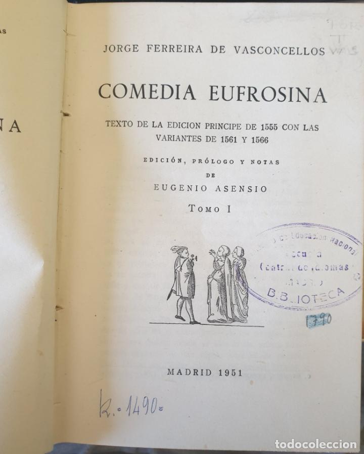 Libri di seconda mano: COMEDIA EUFROSINA. TOMO I. TEXTO DE LA EDICION PRINCIPE DE 1555 CON LAS VARIANTES DE 1561 Y 1566. ED