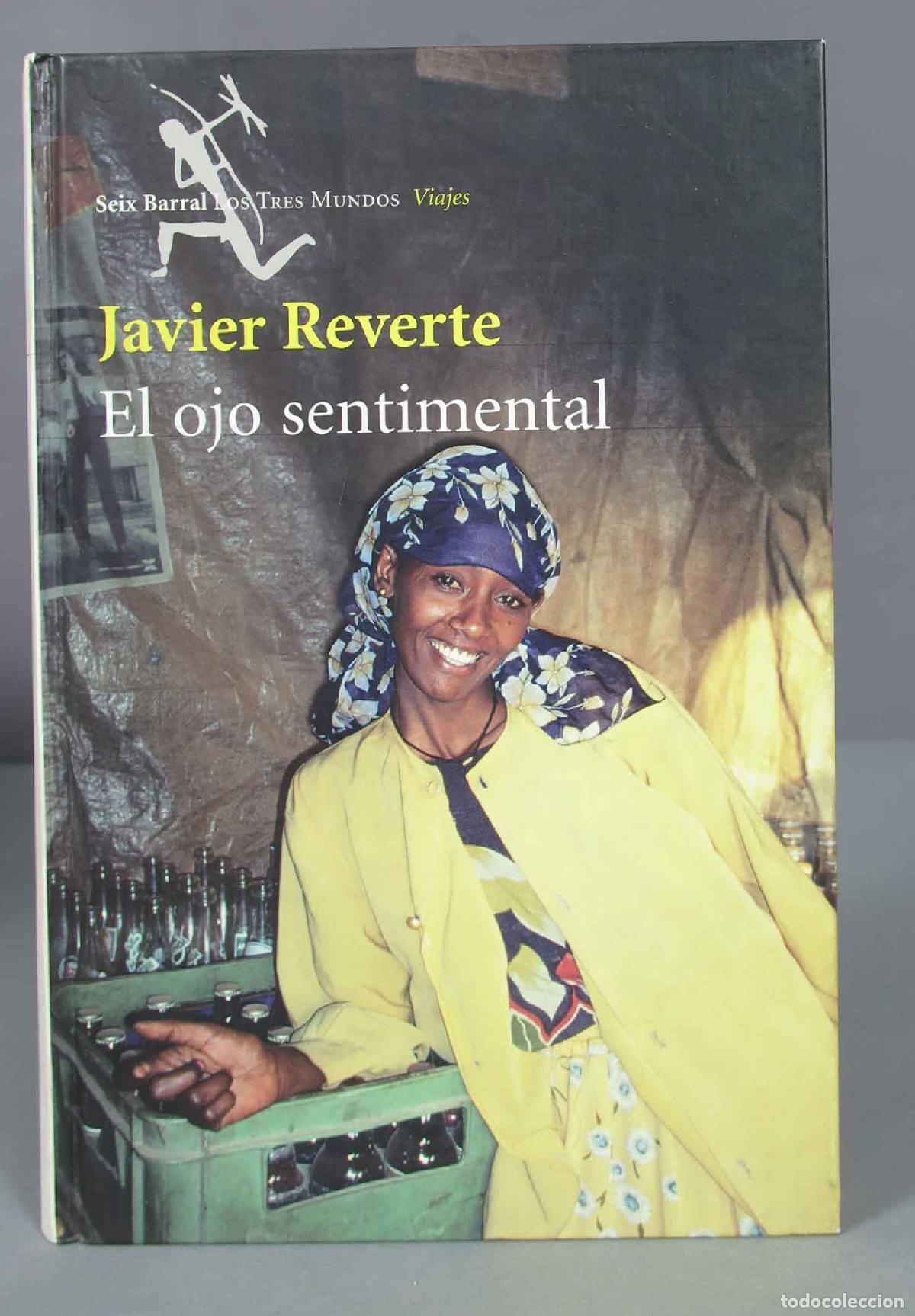 Libros de segunda mano: El ojo sentimental. Reverte. 2003 - Foto 1