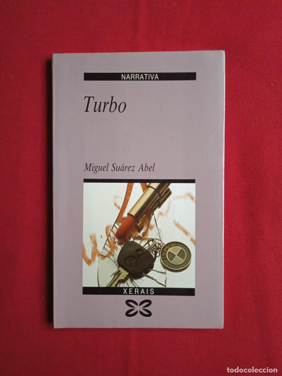 Libros de segunda mano: MIGUEL SU&Aacute;REZ ABEL - TURBO - Foto 1