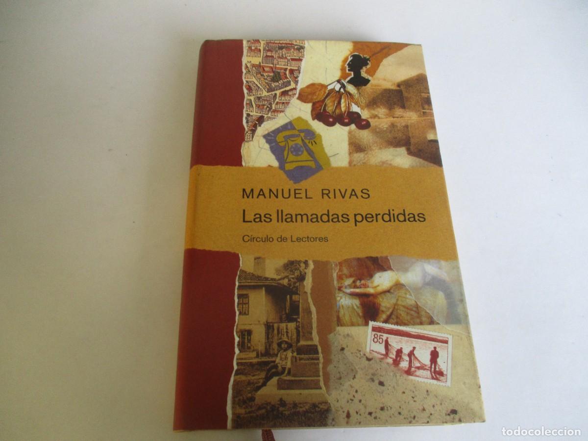 Libros de segunda mano: MANUEL RIVAS Las llamadas perdidas W22425 - Foto 1