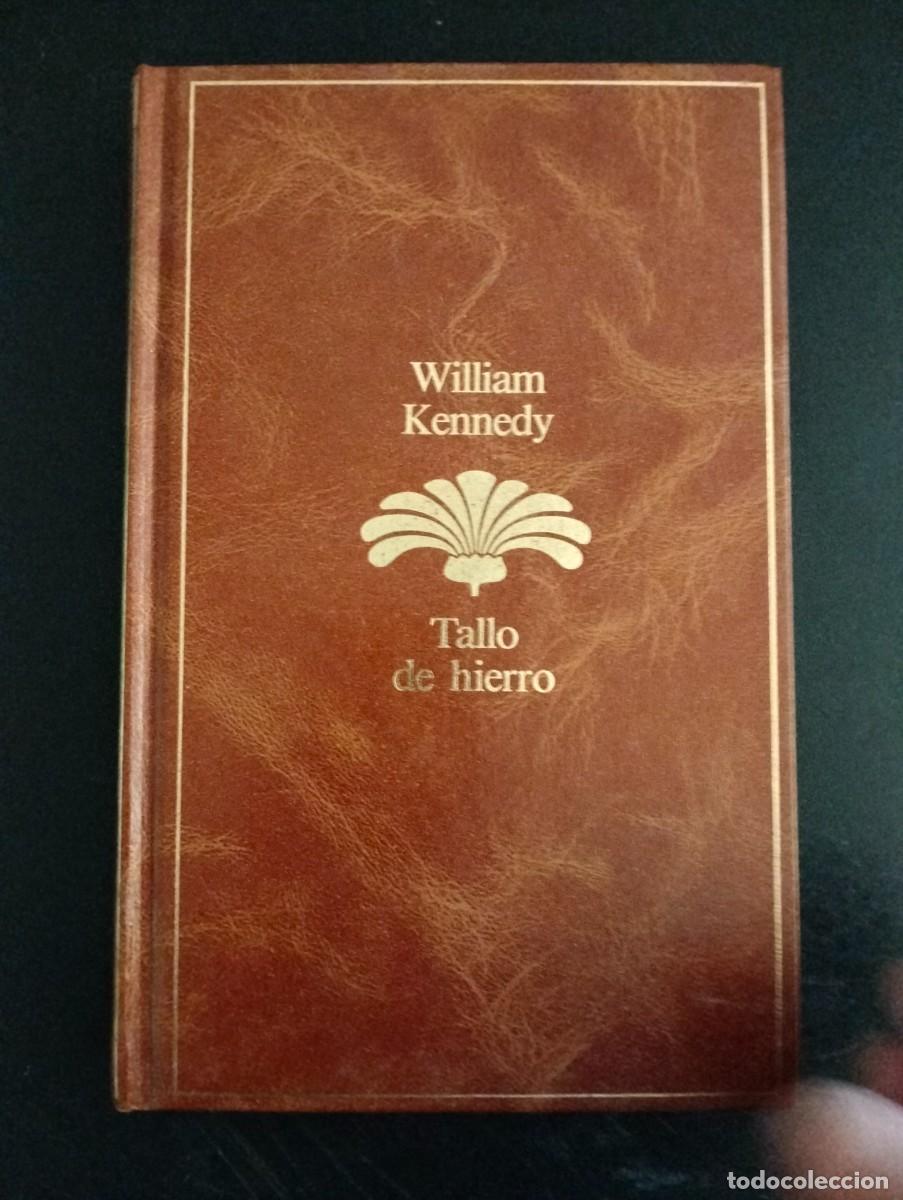 Livres d'occasion: TALLO DE HIERRO-WILLIAM KENNEDY-EDITORIAL SEIX BARRAL 1985
