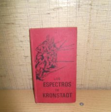 Libros de segunda mano: LOS ESPECTROS DE KRONSTADT.ANONIMO.PLAZA & JANES