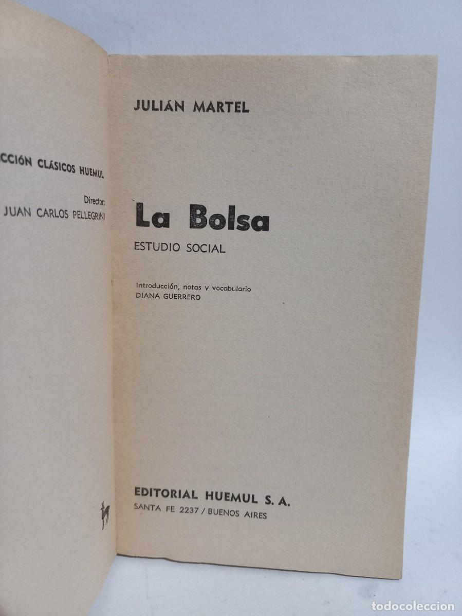Libros de segunda mano: Juli&aacute;n Martel - La Bolsa - Foto 3