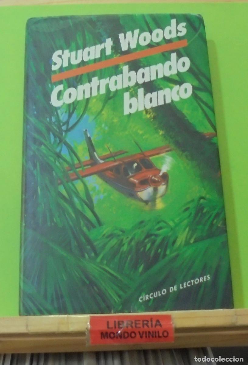 Libros de segunda mano: Contrabando blanco. Stuart Woods - Foto 1