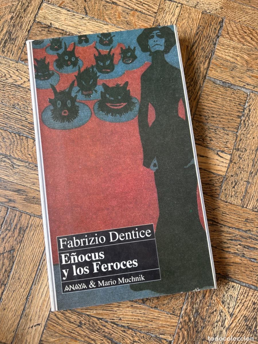 Libros de segunda mano: E&ntilde;ocus y los Feroces - Fabrizio Dentice - Foto 1