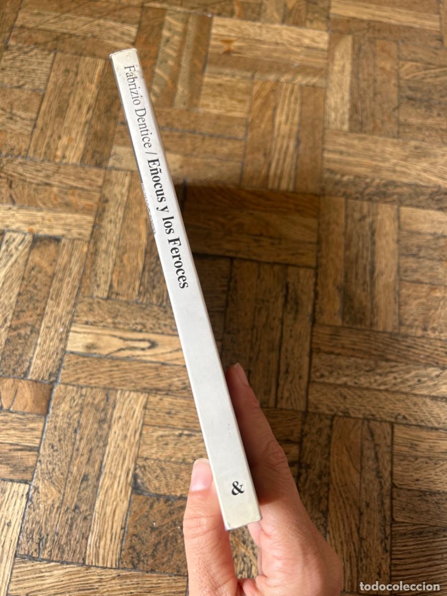 Libros de segunda mano: E&ntilde;ocus y los Feroces - Fabrizio Dentice - Foto 3