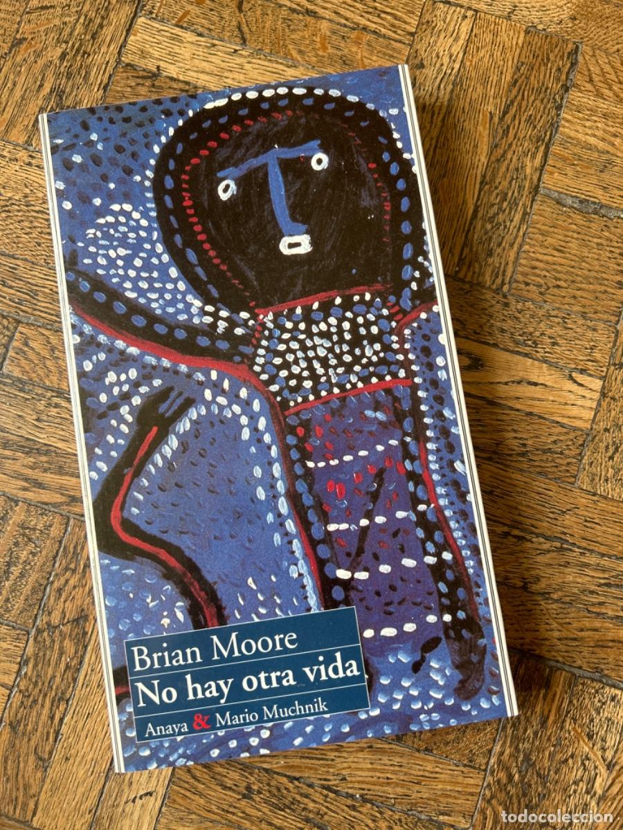 Libros de segunda mano: No hay otra vida - Brian Moore - Foto 1