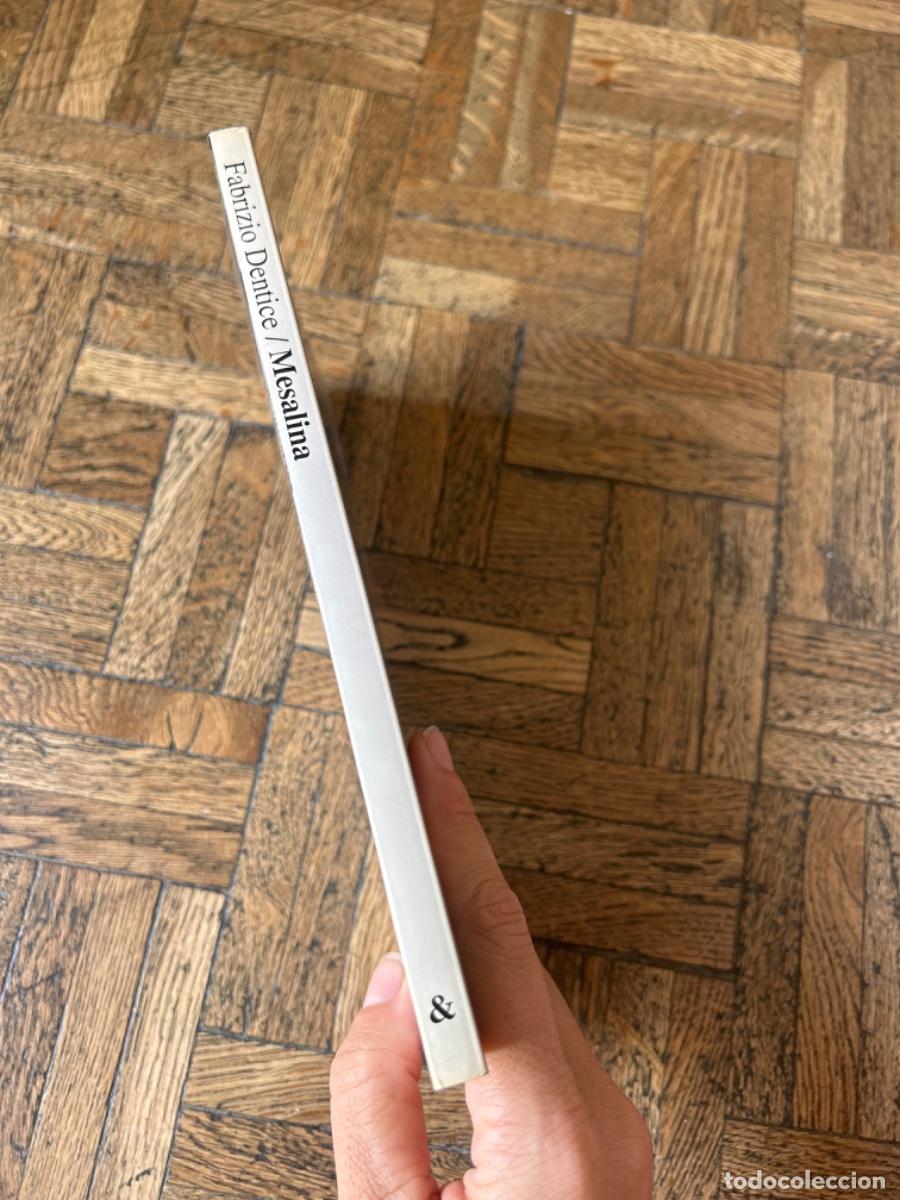 Libros de segunda mano: Mesalina - Fabrizio Dentice - Foto 3