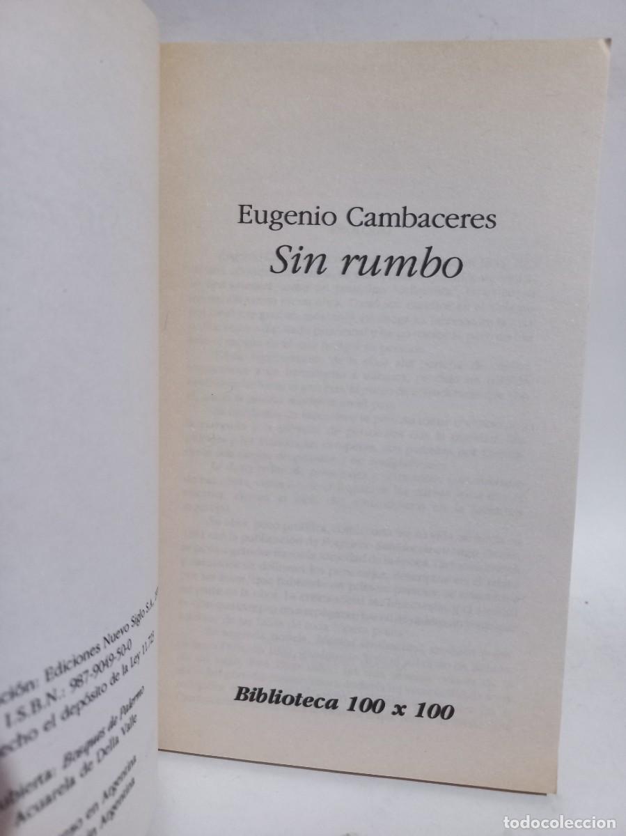 Libros de segunda mano: Eugenio Cambaceres - Sin Rumbo - 1995 - Foto 2