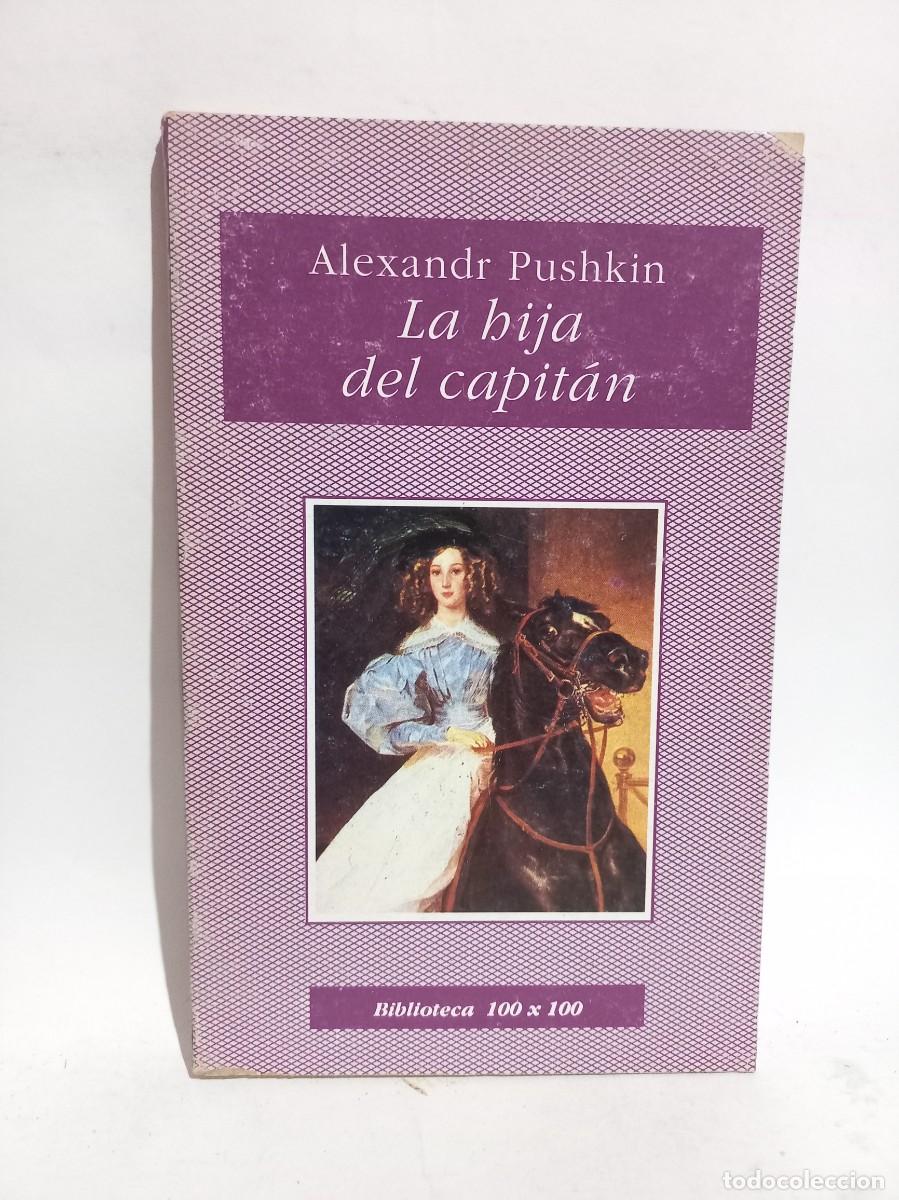Libros de segunda mano: Alexander Pushkin - La Hija del Capit&aacute;n - 1995 - Foto 1