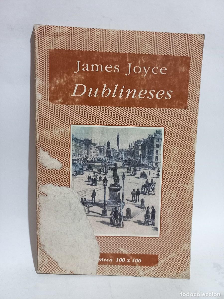 Libros de segunda mano: James Joyce - Dublineses - 1997 - Foto 1