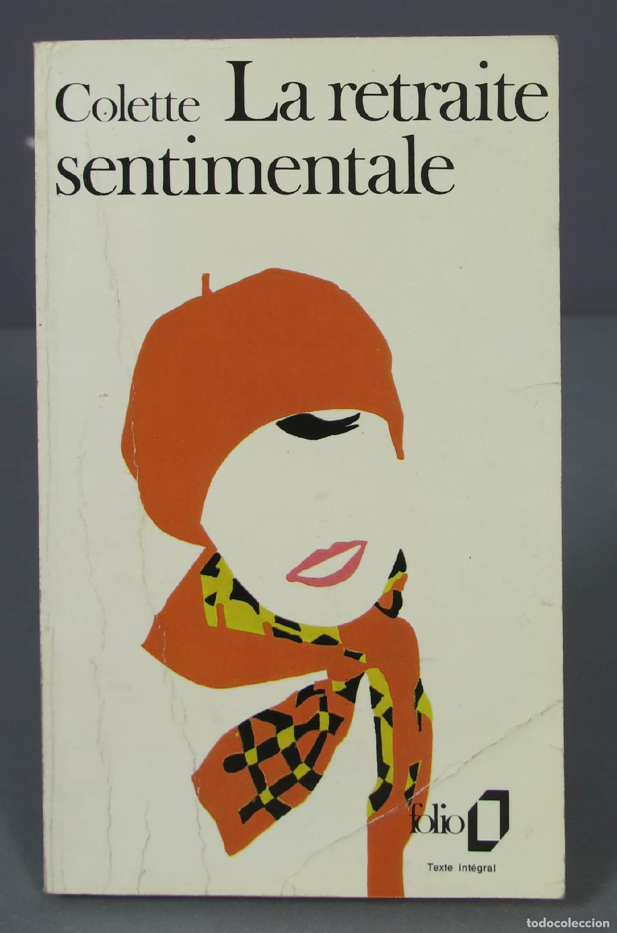 Libros de segunda mano: LA Retraite Sentimentale. Colette - Foto 1
