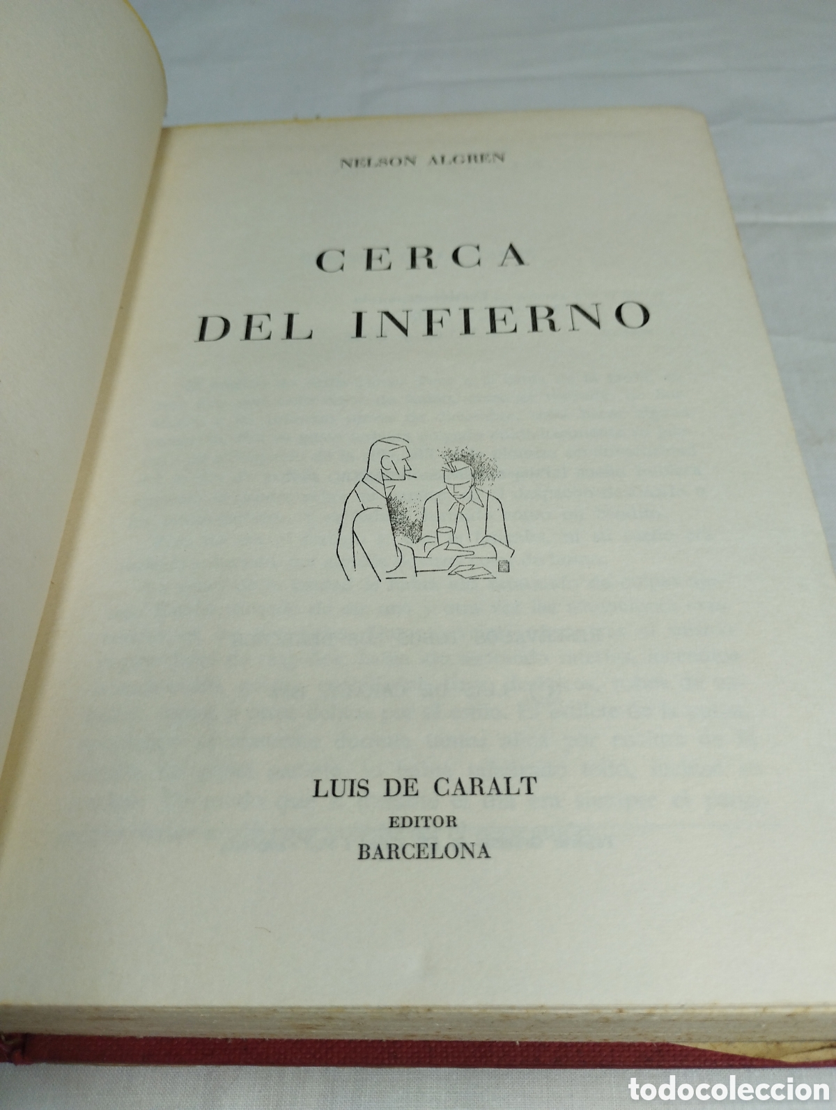 Libros de segunda mano: Cerca del infierno. Nelson Algren, 1957 - Foto 3