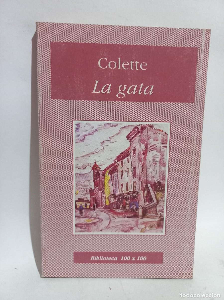 Libros de segunda mano: Colette - La Gata - 1995 - Foto 1