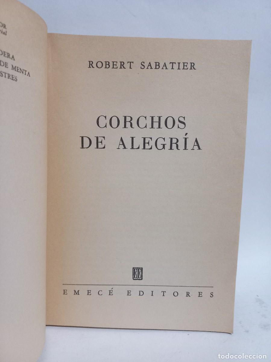 Libros de segunda mano: Robert Sabatier - Corchos de Alegr&iacute;a - 1981 - Foto 2