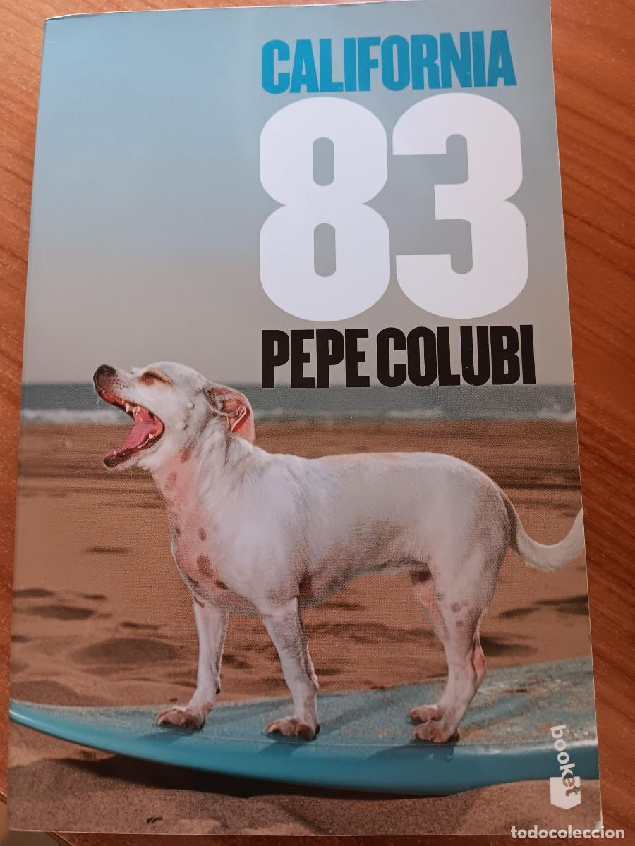 Libros de segunda mano: California 83 - Pepe Colubi - Foto 1
