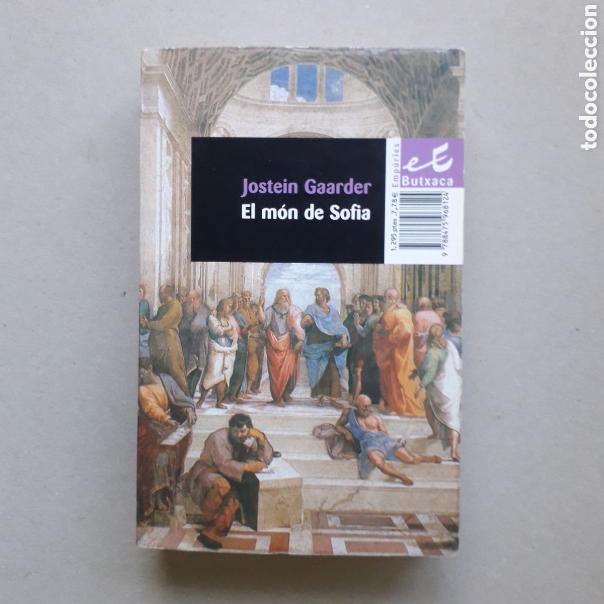 Libros de segunda mano: JOSTEIN GAARDER - EL MON DE SOFIA - EMPURIES BUTXACA *t17 - Foto 1