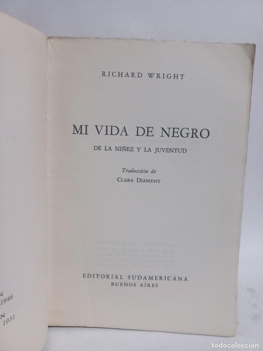 Libros de segunda mano: Richard Wright - Mi Vida de Negro - 1951 - Foto 2