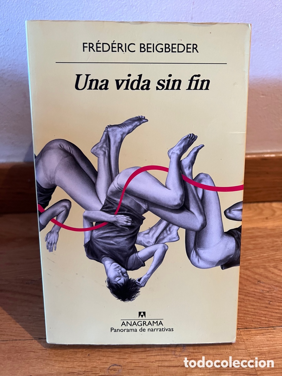 Libros de segunda mano: Una vida sin fin Fr&eacute;d&eacute;ric Beigbeder - Foto 1