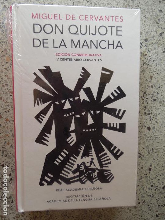 Libri di seconda mano: DON QUIJOTE DE LA MANCHA-M. DE CERVANTES-IV ANIVERSARIO-ACADEMIAS LENGUA ESPA&Ntilde;OLA 2015-PRECINTADO.