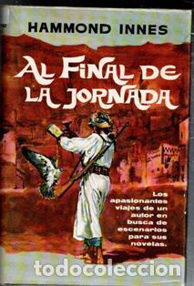 Libros de segunda mano: Al final de la jornada, Hammond Innes - Foto 1