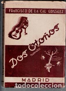 Dos oto&ntilde;os, Francisco de la Cal Gonz&aacute;lez