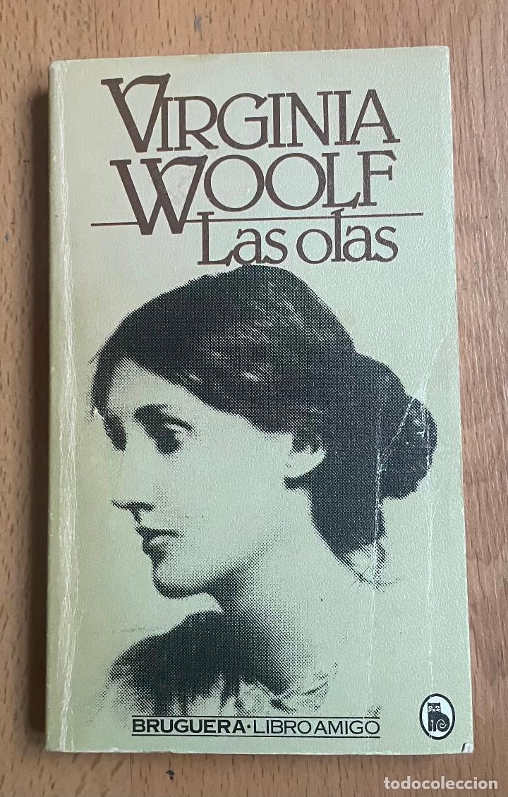 Libros de segunda mano: LAS OLAS, Virginia Woolf, - Foto 1