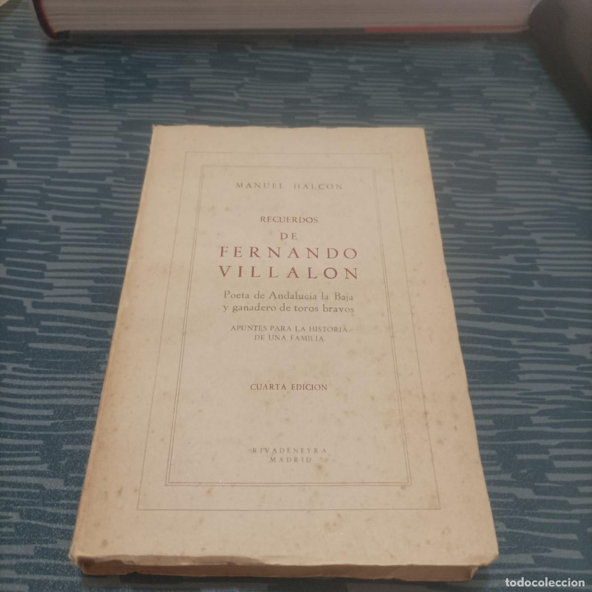 Livres d'occasion: RECUERDOS DE FERNANDO VILLALON , MANUEL HALCON,1960,206 PAG.