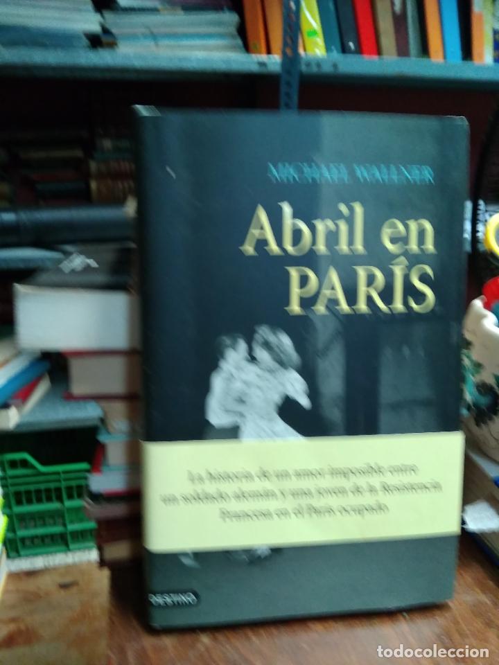 Libros de segunda mano: Abril en Par&iacute;s. M. Wallner. L.31171 - Foto 1