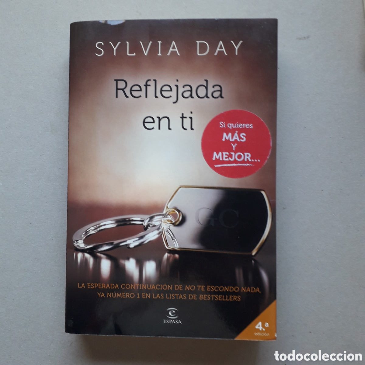 Libros de segunda mano: SYLVIA DAY - REFLEJADA EN TI - ESPASA *t21 - Foto 1