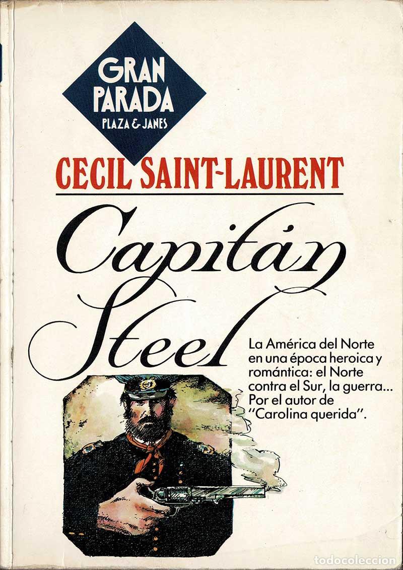 Libros de segunda mano: Capit&aacute;n Steel - Cecil Saint-Laurent - Foto 1