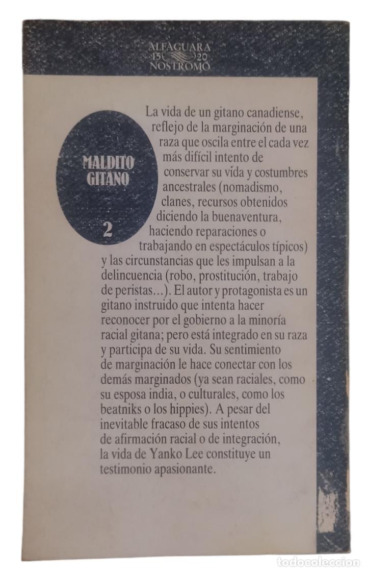 Libros de segunda mano: MALDITO GITANO / RONALD LEE. ALFAGUARA 1982. - Foto 5
