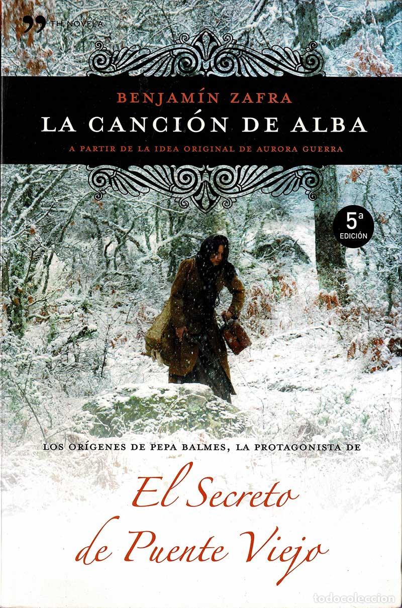 Libros de segunda mano: La canci&oacute;n de Alba - Benjam&iacute;n Zafra - Foto 1