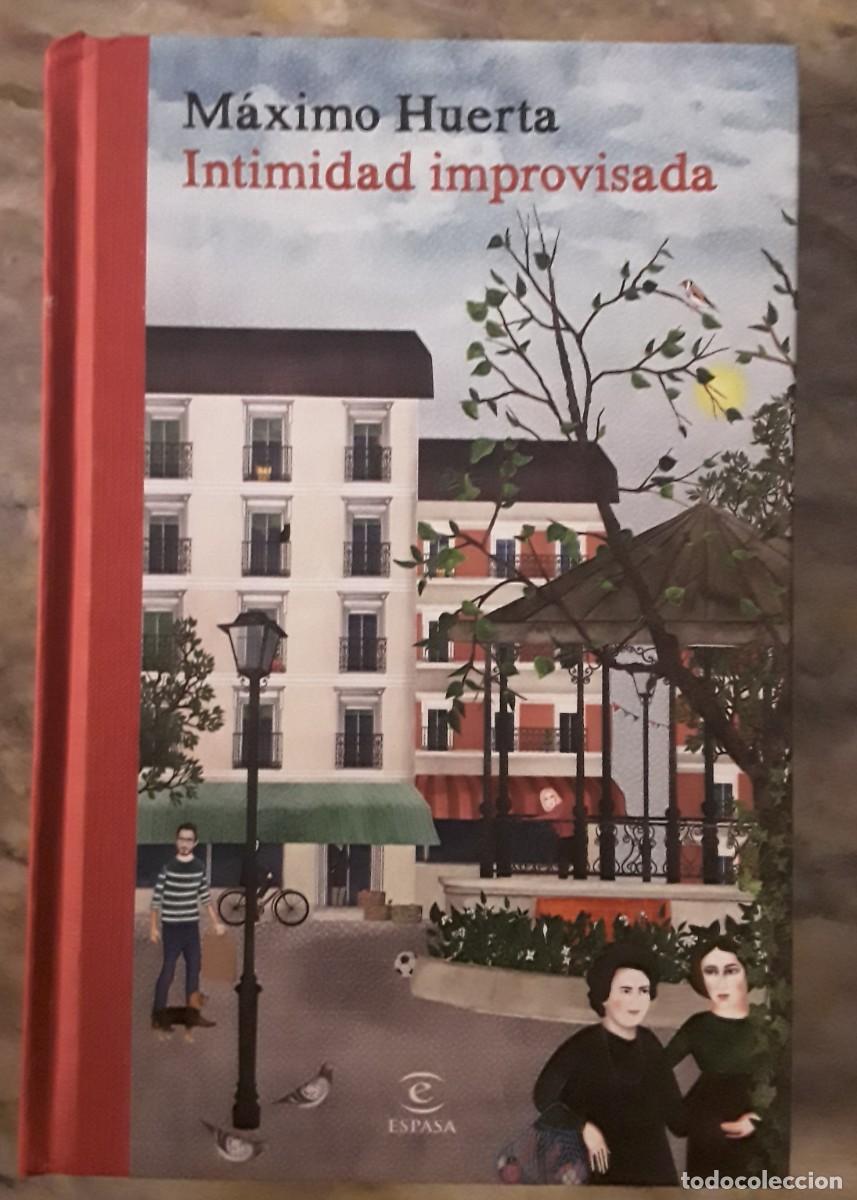 Libros de segunda mano: INTIMIDAD IMPROVISADA. M&Aacute;XIMO HUERTA. - Foto 1