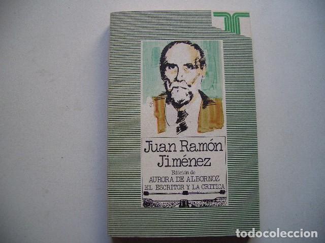 Libros de segunda mano: JUAN RAMON JIMENEZ - AURORA DE ALBORNOZ - TAURUS EDICIONES - Foto 1