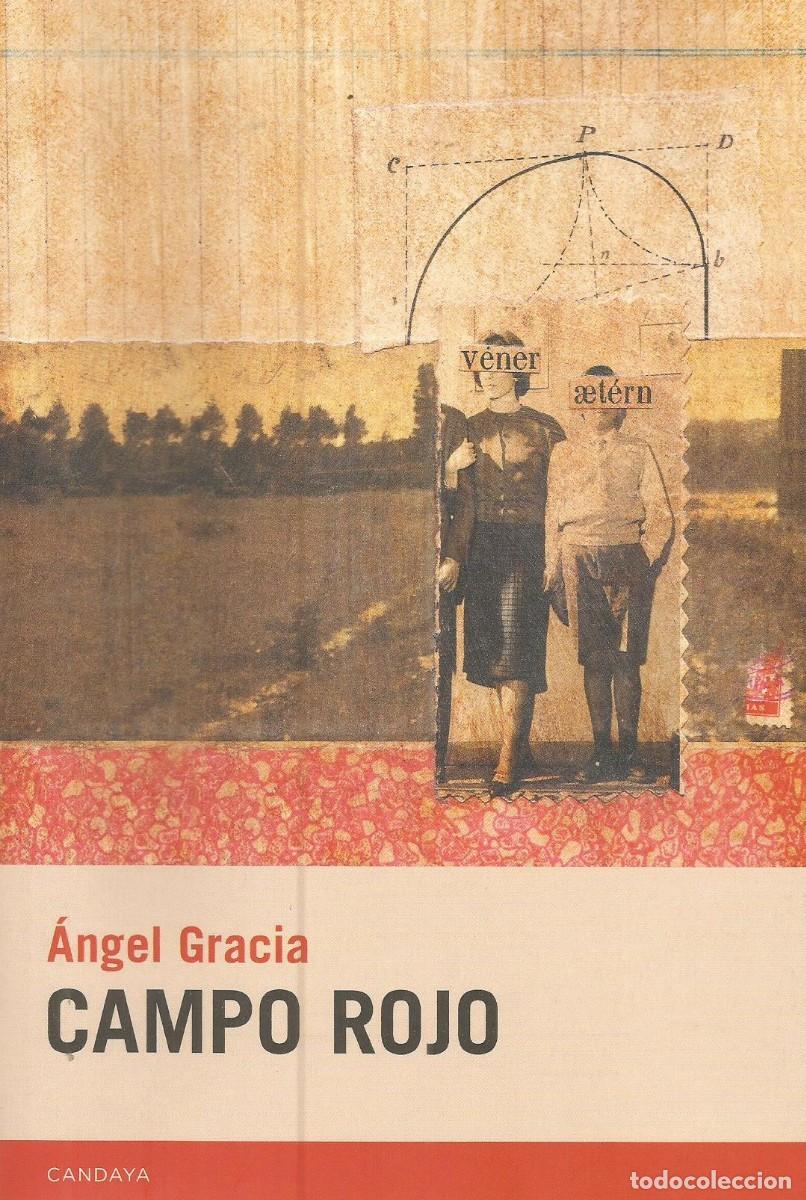 Libros de segunda mano: Campo Rojo. &Aacute;ngel Gracia - Foto 1