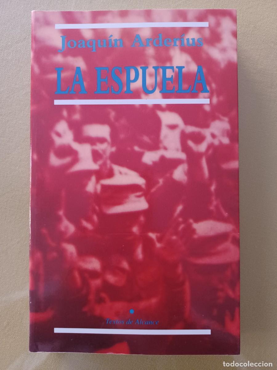 Libros de segunda mano: LA ESPUELA. JOAQUIN ARDERIUS - Foto 1