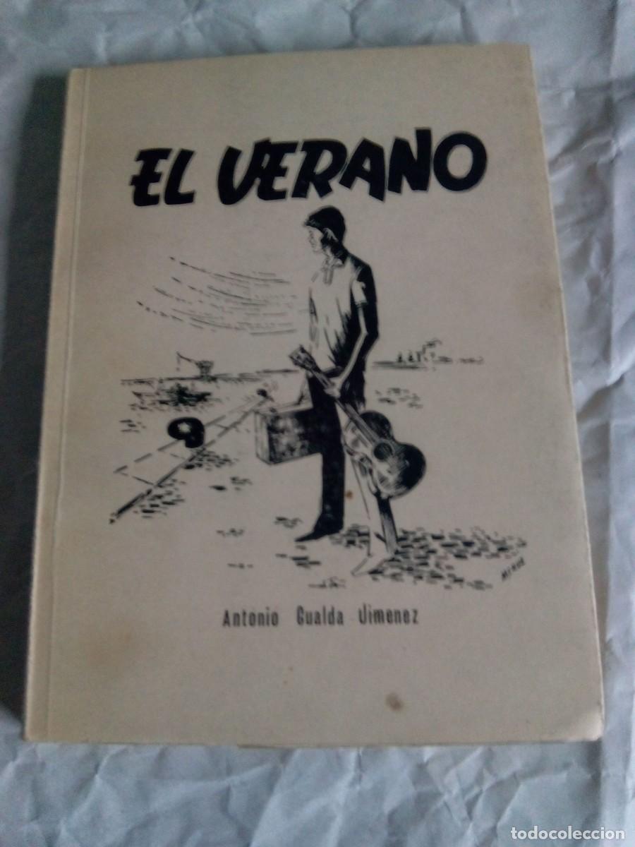 Libros de segunda mano: EL VERANO / ANTONIO GUALDA JIMENEZ - Foto 1