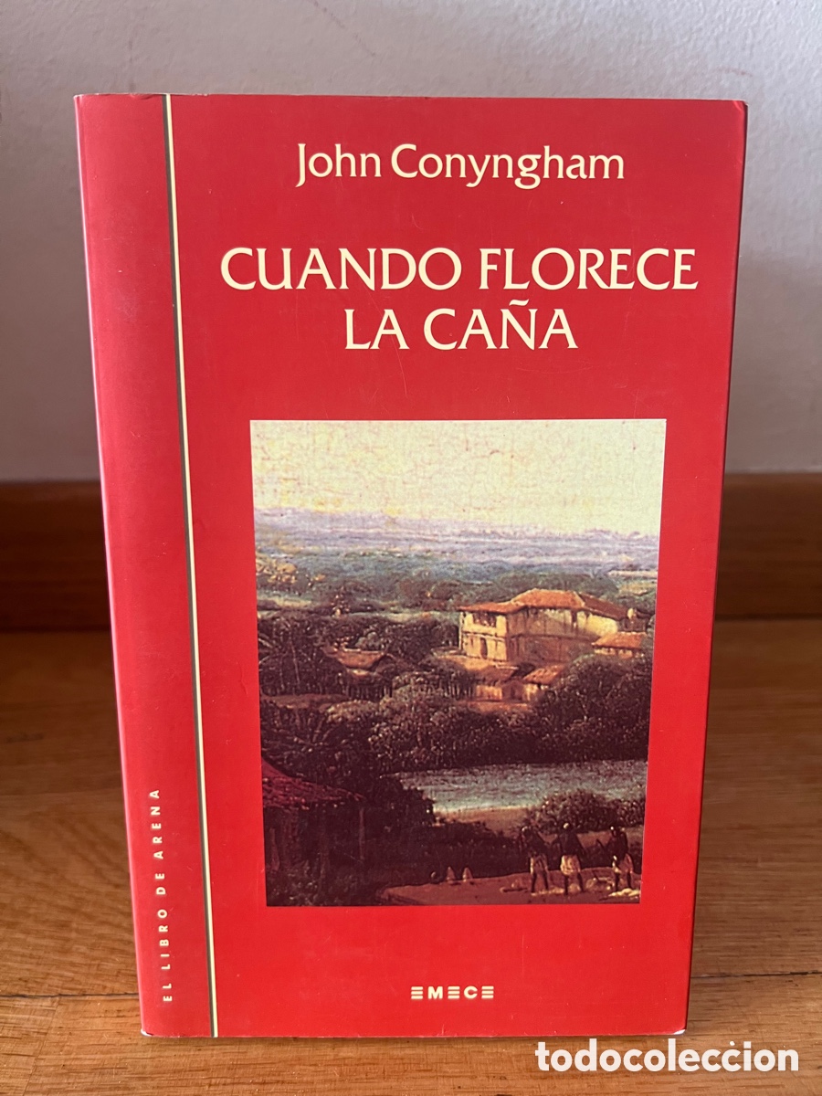 Libros de segunda mano: Cuando florece la ca&ntilde;a John Conyngham - Foto 1