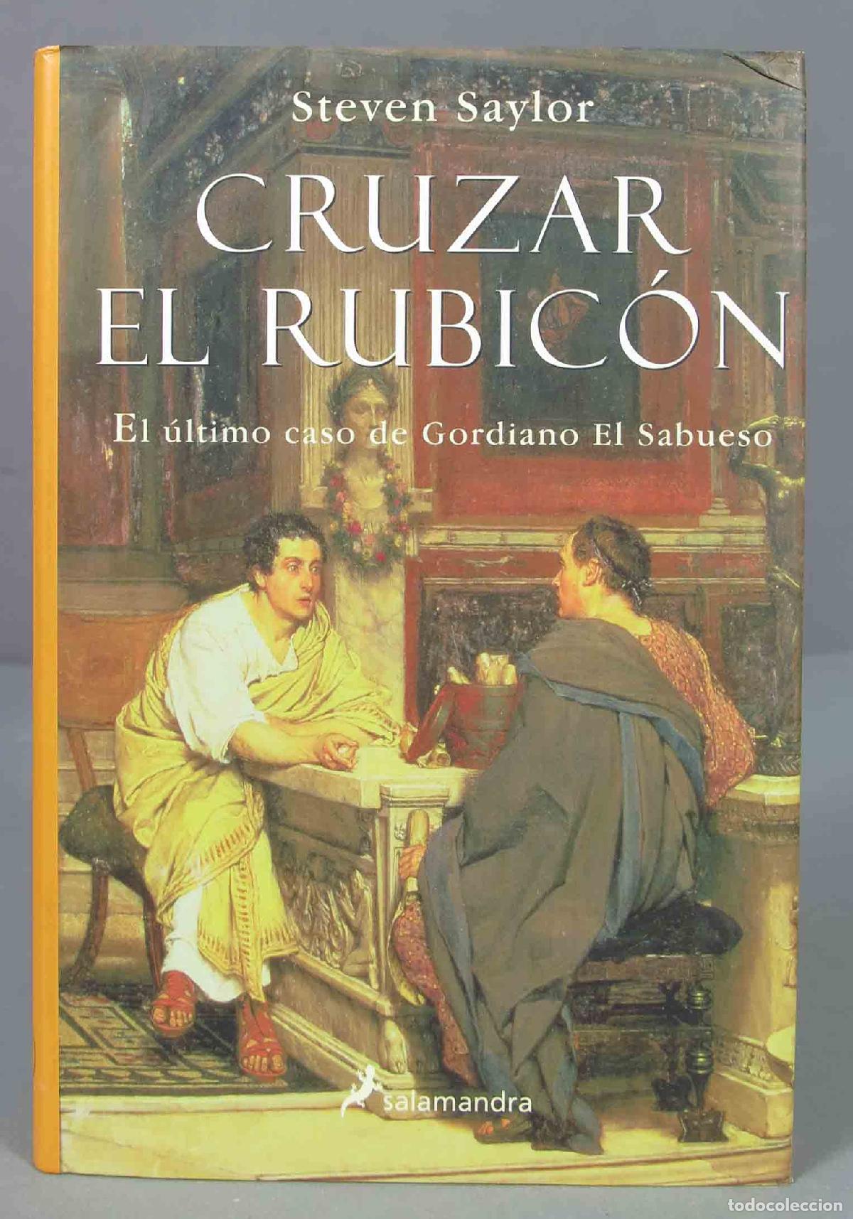 Libros de segunda mano: Cruzar el Rubic&oacute;n. Steven Saylor - Foto 1