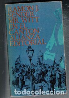 Libros de segunda mano: Mr. Witt en el cant&oacute;n, Ram&oacute;n J. Sender - Foto 1