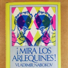 Libros de segunda mano: ¡MIRA LOS ARLEQUINES! / VLADIMIR NABOKOV / 1980. EDHASA