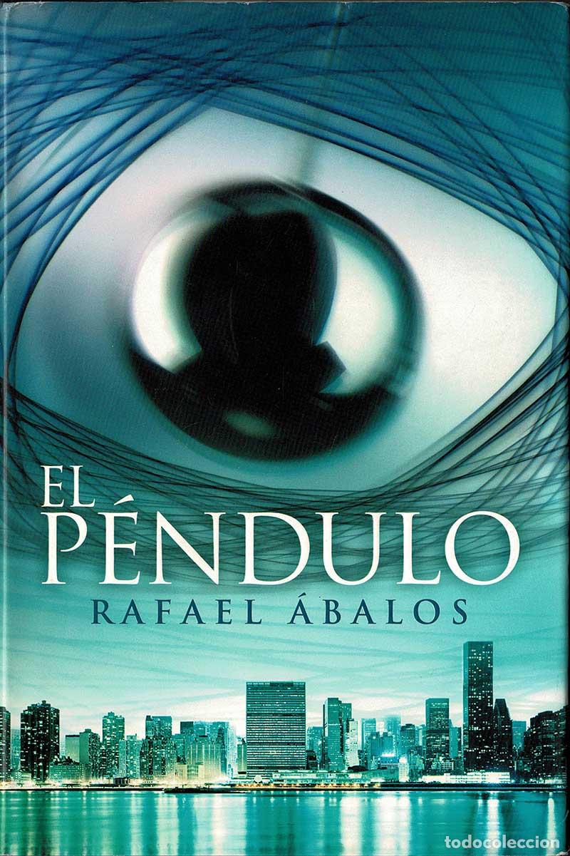 Libros de segunda mano: El P&eacute;ndulo - Rafael Abalos - Foto 1