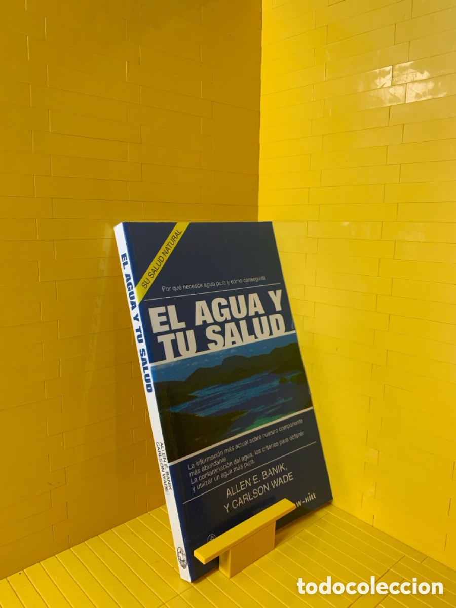 Libros de segunda mano: EL AGUA Y TU SALUD &middot;&middot;&middot; ALLEN E. BANIK