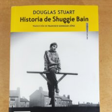 Libros de segunda mano: HISTORIA DE SHUGGIE BAIN / DOUGLAS STUART / 1ªED.2021. SEXTOPISO